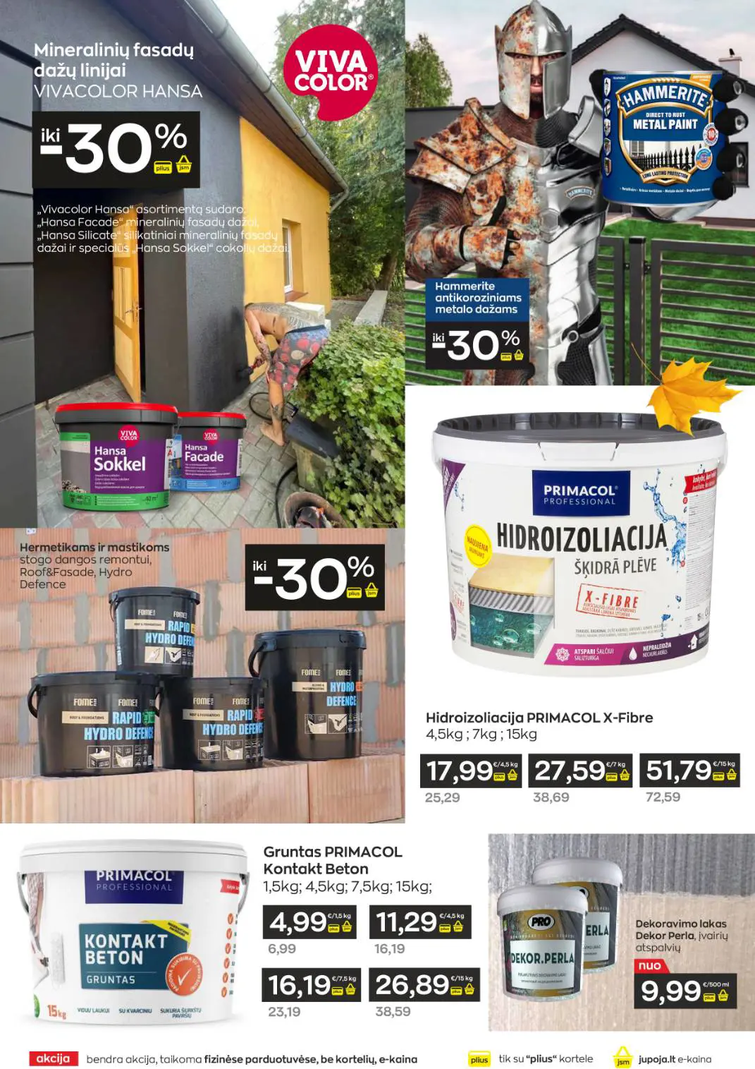Jupoja akcijų leidinys, galioja nuo spalio 8 d. iki lapkričio 4 d., 16 puslapis: Vivacolor dažai, Hammerite metalo dažai, Primacol hidroizoliacija ir gruntas, dekoravimo lakas