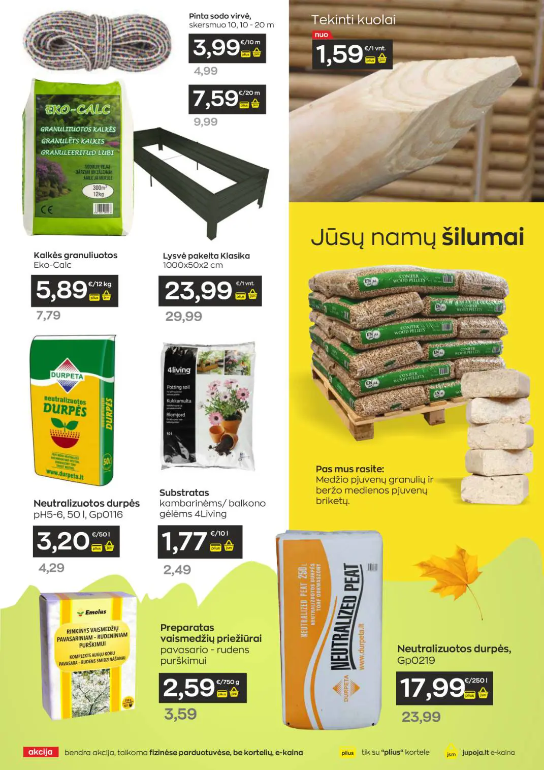 Jupoja akcijų leidinys, galioja nuo spalio 8 d. iki lapkričio 4 d., 4 puslapis: Pinta sodo virvė, kalkės, pakelta lysvė, neutralizuotos durpės, substratai
