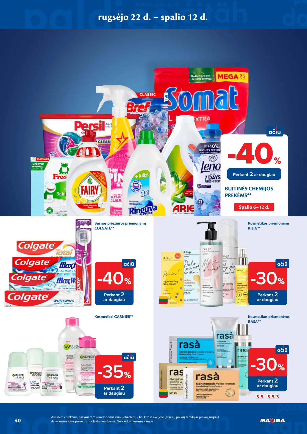 Maxima akcijų leidinys, galioja nuo spalio 6 d. iki spalio 12 d., 40 puslapis: Buitinė chemija, Colgate, Garnier, Rasa, Kilig kosmetika