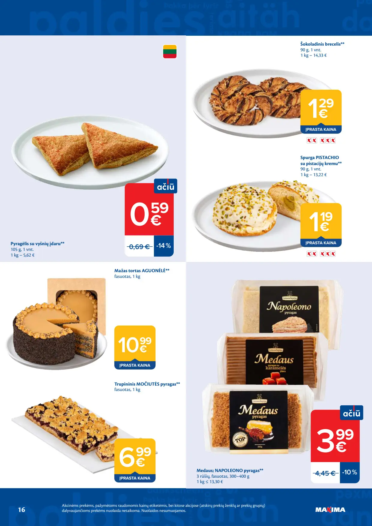 Maxima akcijų leidinys, galioja nuo spalio 6 d. iki spalio 12 d., 16 puslapis: Pyragėlis su vyšniomis, spurga Pistachio, tortas Aguonėlė, Medaus pyragas