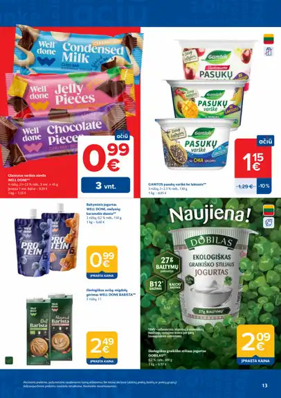 Maxima akcijų leidinys „AČIŪ savaitė“, galioja nuo spalio 13 d. iki spalio 19 d., 13 puslapis: Pieno gaminiai ir gėrimai: Well Done varškės sūreliai, Gamtos pasukų varškė, Dobilas jogurtas