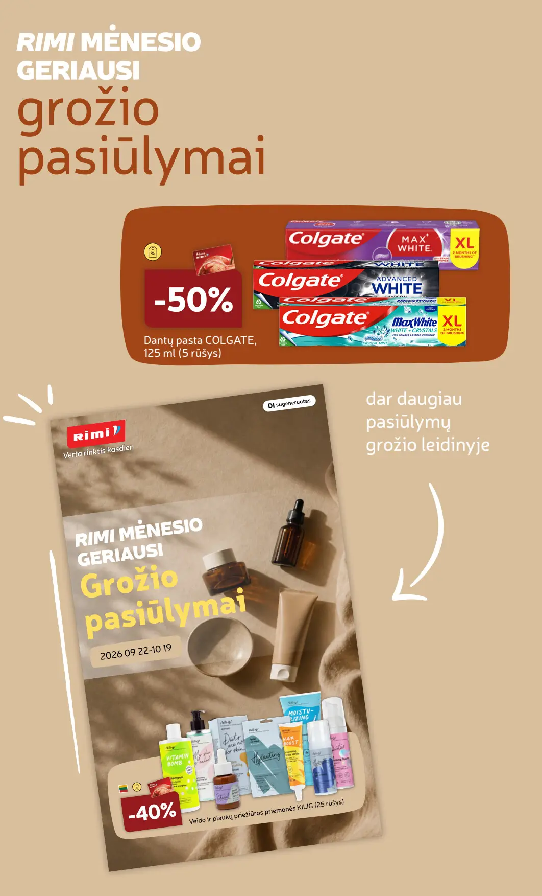 Rimi akcijų leidinys, galioja nuo spalio 6 d. iki spalio 12 d., 26 puslapis: Grožio pasiūlymai: Colgate dantų pasta ir Kilig veido bei plaukų priežiūra
